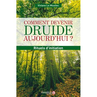 Comment devenir druide aujourd'hui ?