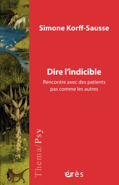 Dire l'indicible - Simone Korff-Sausse - broché