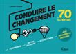 Conduire le changement en 70 schémas