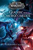 World of WarCraft : La Guerre des Émergécailles