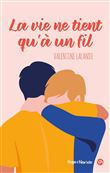 La vie ne tient qu'à un fil