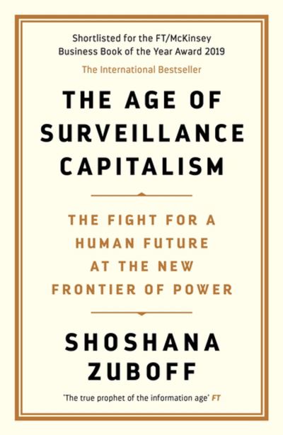 THE AGE OF SURVEILLANCE CAPITALISM - Broché - Achat Livre Ou Ebook | Fnac