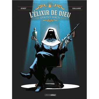 L' Elixir de Dieu - vol. 01