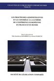 Les procédures administratives et le contrôle à la lumière de l'expérience europ