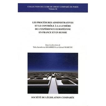 Les procédures administratives et le contrôle à la lumière de l'expérience europ