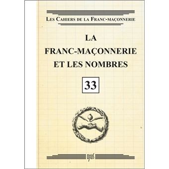La Franc Maconnerie Et Les Nombres Livret 33 Broche Collectif Achat Livre Fnac