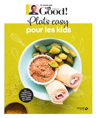 Plats easy pour les kids - Michel Cymes - broché