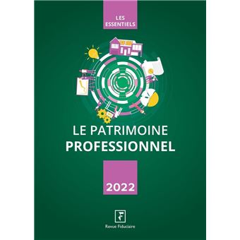 Le patrimoine professionnel 2022