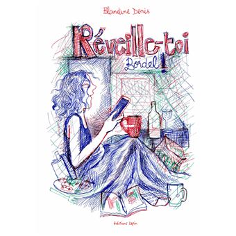 Réveille toi bordel !