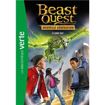 Beast Quest - Nouvelle génération 04 - L'ultime combat