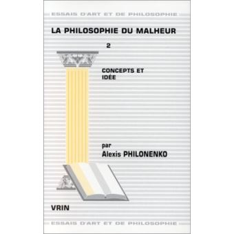 La philosophie du malheur