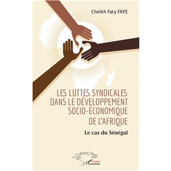 Les luttes syndicales dans le développement socio-économique de l'Afrique