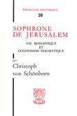 TH n°20 - Sophrone de Jérusalem - Vie monastique et confession dogmatique