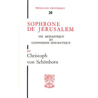 TH n°20 - Sophrone de Jérusalem - Vie monastique et confession dogmatique