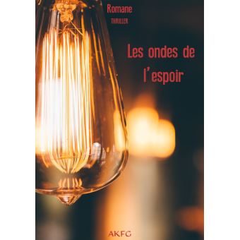 Les ondes de l'espoir