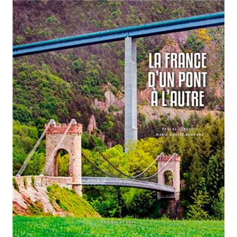 La France D'Un Pont À L'Autre