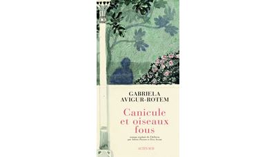 Canicule et oiseaux fous - Gabriela Avigur rotem - broché