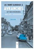 Les Trente Glorieuses à Avranches