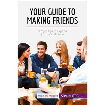 Your Guide to Making Friends