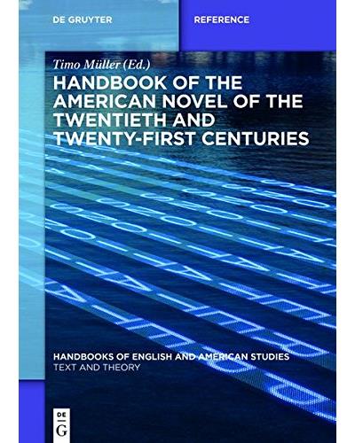 Handbook of the american novel of the twentieth and twenty-f
