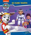 Pat' Patrouille - En pleine tempête (broché)