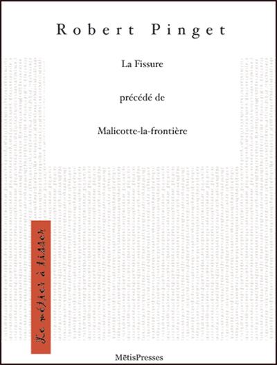 La Fissure Precede de Malicotte-La-Frontiere