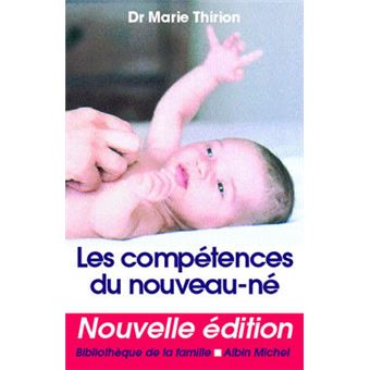 Les Compétences du nouveau-né - 1