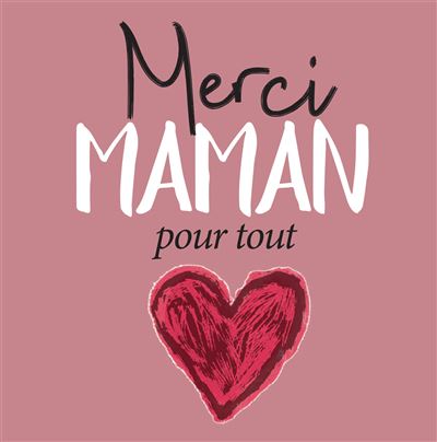 Merci maman pour tout ! - Helen Exley - broché