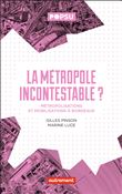 La métropole incontestable ?
