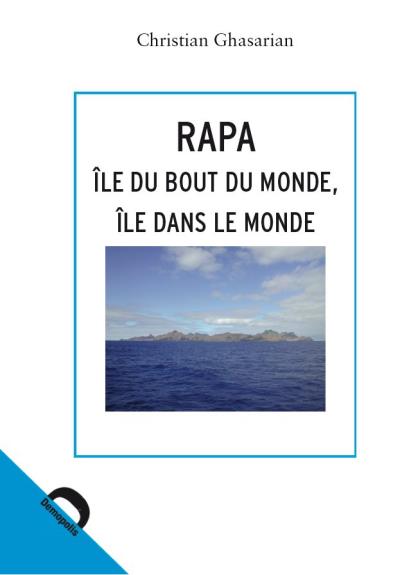 Rapa, île du bout du monde, île dans le monde