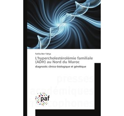 L'hypercholesterolemie familiale