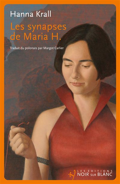 Les synapses de Maria H. - Hanna Krall - broché