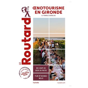 Guide du Routard oenotourisme en Gironde - 1