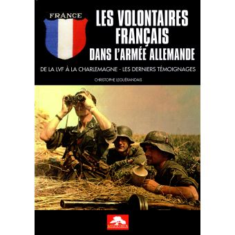 Les volontaires français dans l'armée allemande
