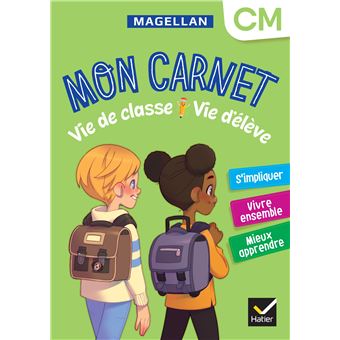 Vie de classe Vie d'élève Magellan CM - Ed. 2024 - Cahier de l'élève