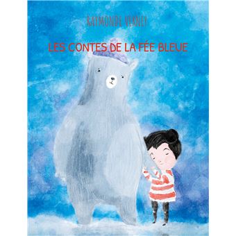 Les contes de la fée bleue