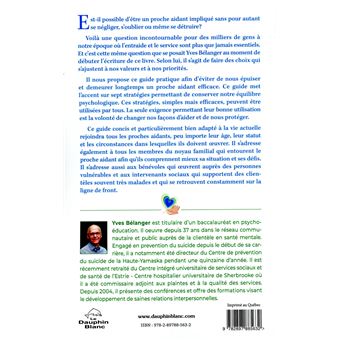 Grandir ou souffrir à force d'aider - 7 stratégies pour demeurer longtemps un proche aidant efficace