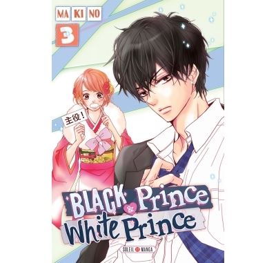 Black Prince and White Prince T03 -  Makino - broché