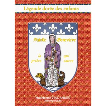 Sainte Geneviève la prière qui sauve