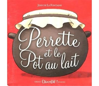 Perrette et le pot au lait