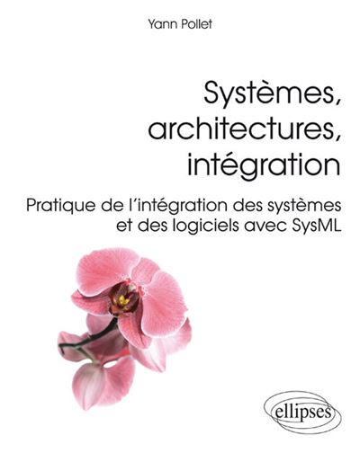 Systemes, architectures, integration - Pratique de l'int
