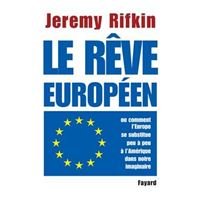 Le rêve européen