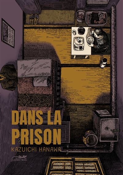 Dans la prison - Edition intégrale - Kazuichi Hanawa - broché