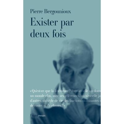 Exister par deux fois