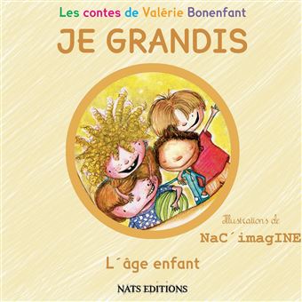 JE GRANDIS L'âge enfant