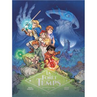 La Forêt du temps - Tome 1 - Les enfants de la pierre