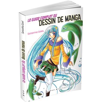 Le Guide complet du dessin de manga