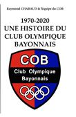 1970-2020 Une histoire du Club Olympique Bayonnais