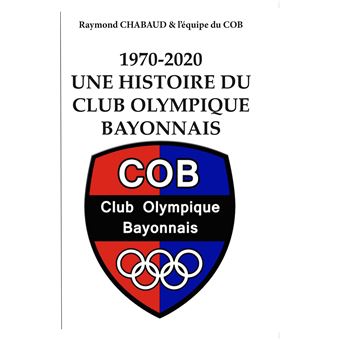 1970-2020 Une histoire du Club Olympique Bayonnais