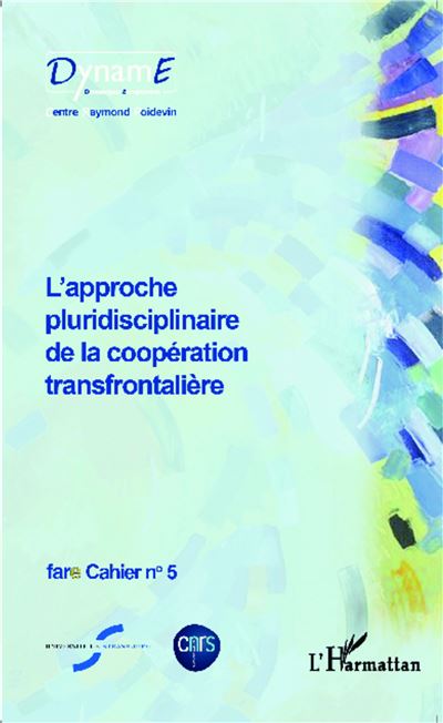 L'approche pluridisciplinaire de la coopération transfrontalière - Birte Wassenberg - broché